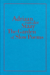 The Garden of Slow Poems